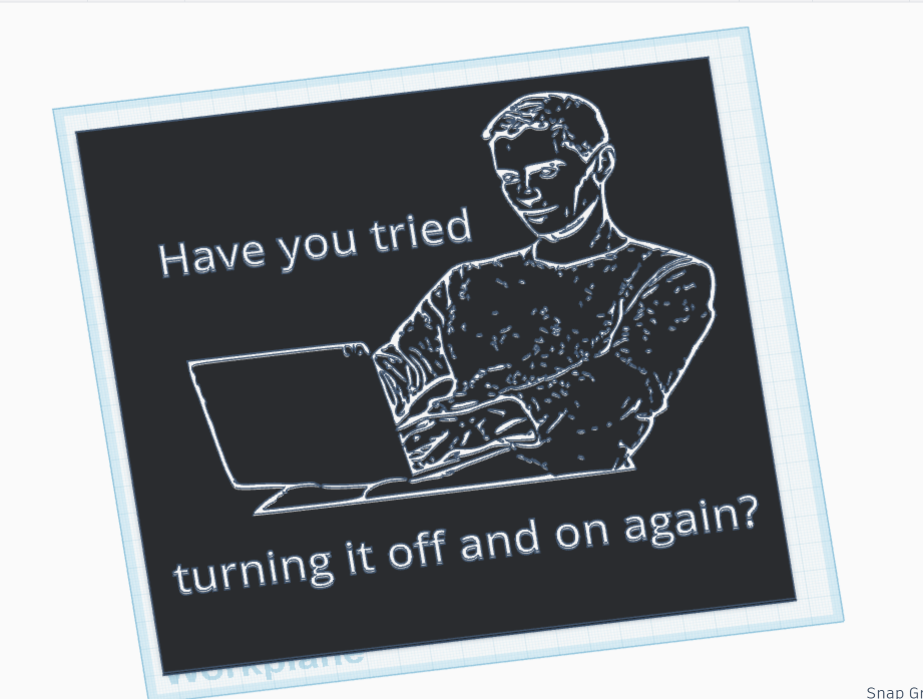 Funny sign - Have you tried turning it off and on again? — thumbnail 2