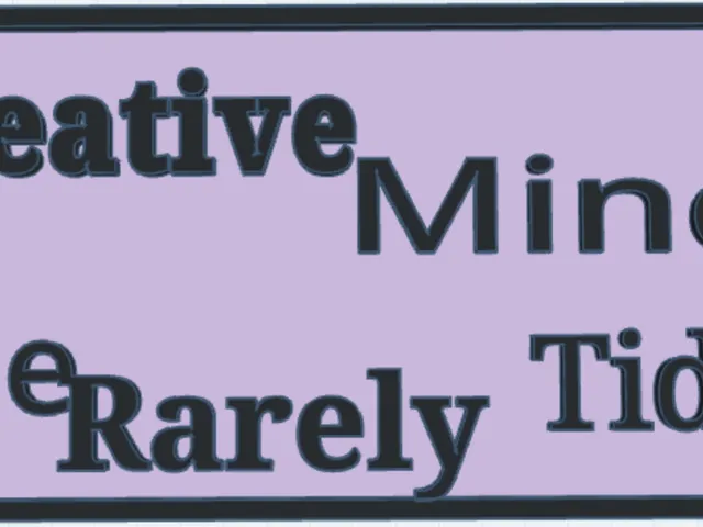 Creative Minds are Rarely Tidy Sign(Joke)