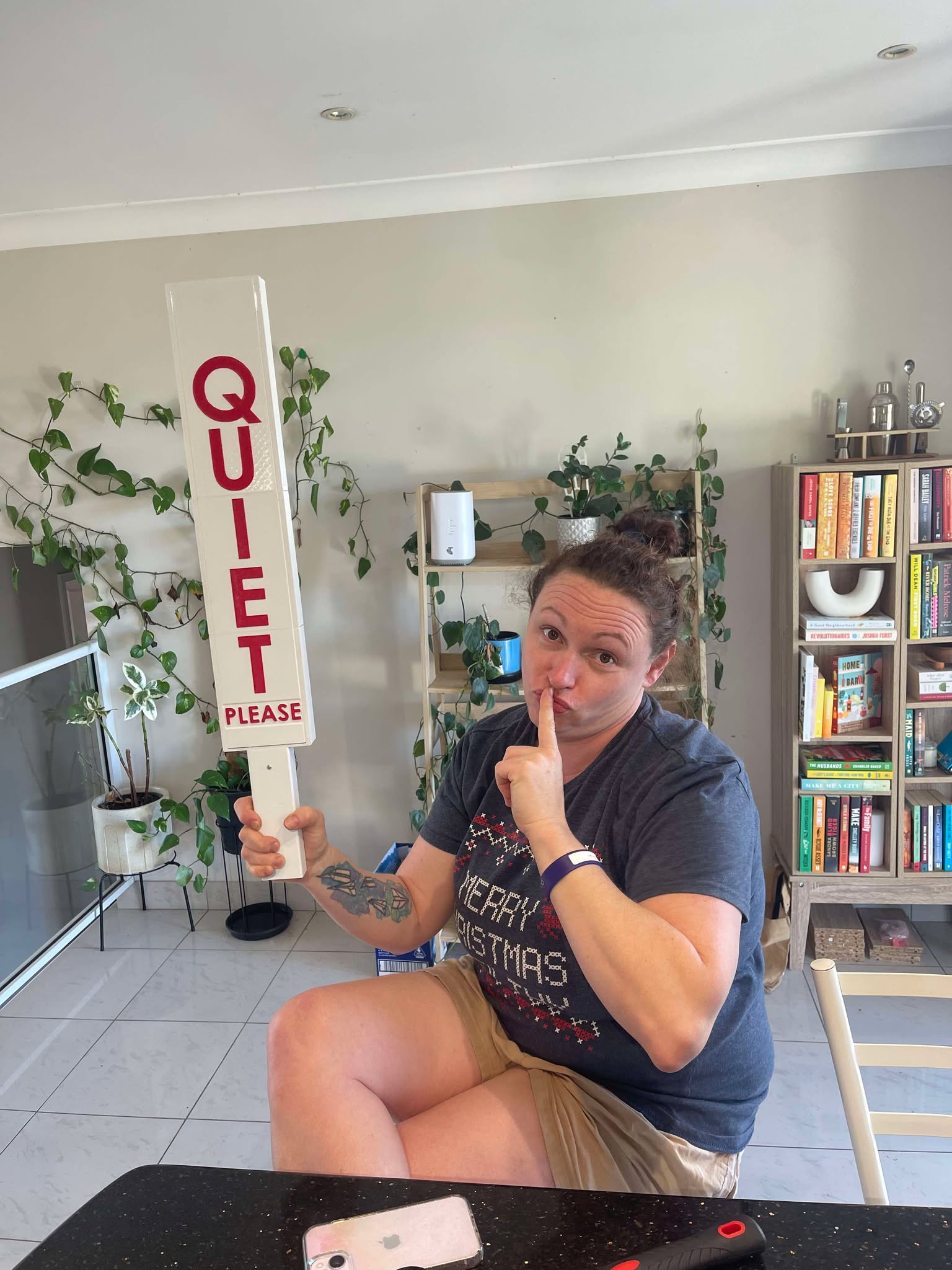 "Quiet Please and I mean it"