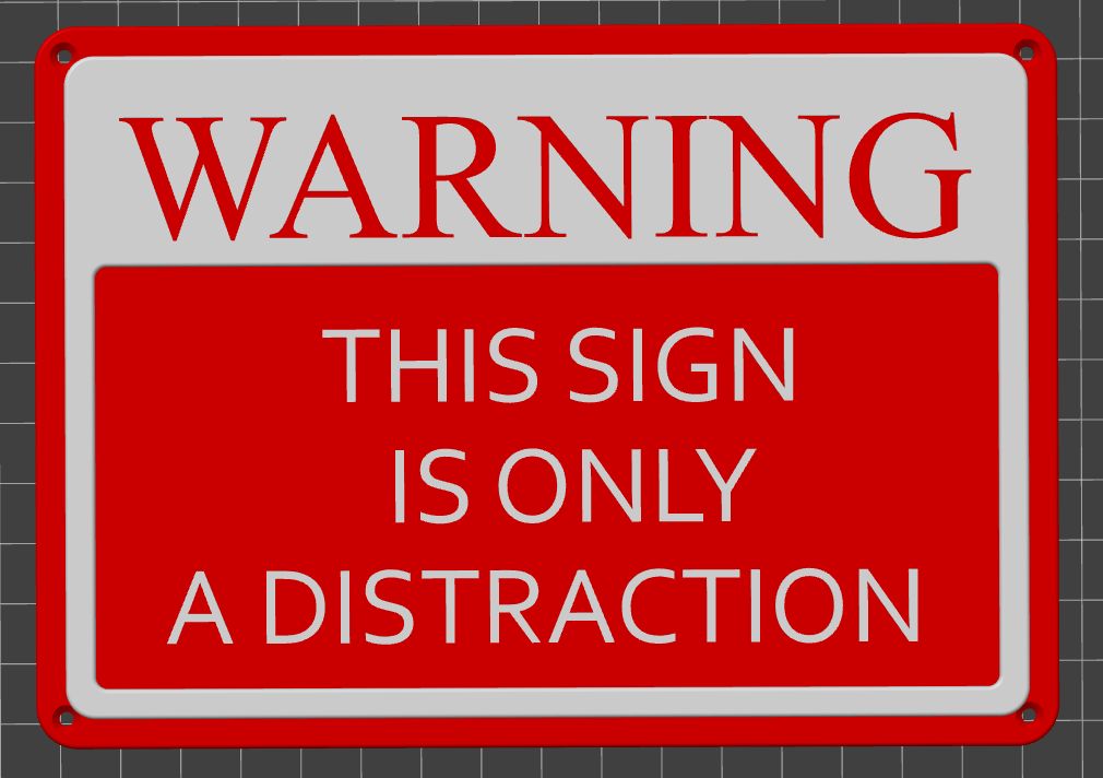 "WARNING" (distraction) sign