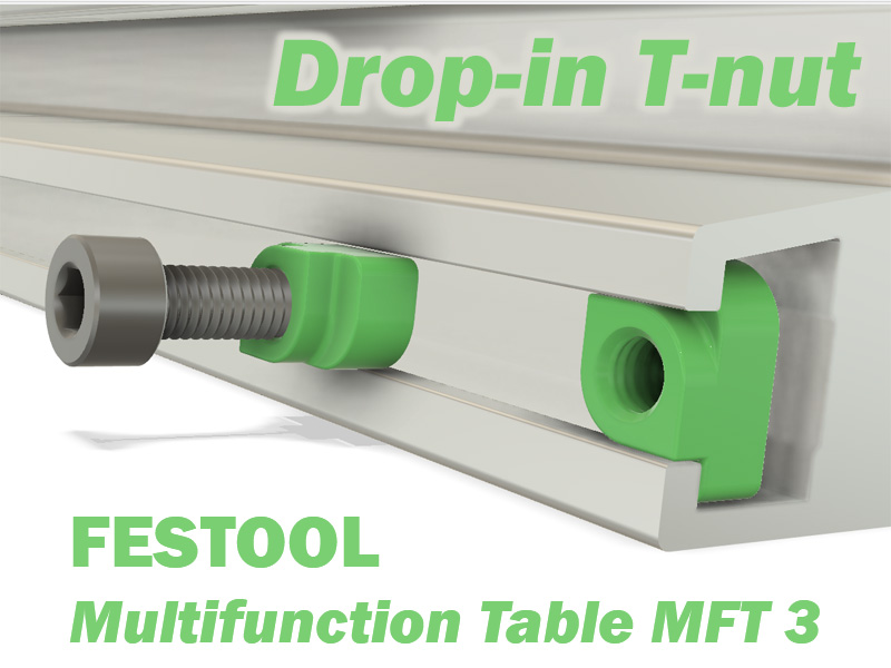 T-nut drop-in for Festool workbench MFT