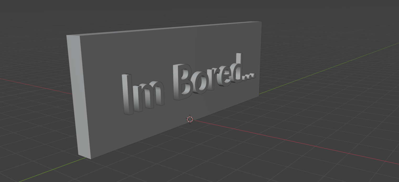 "Im Bored..." Sign