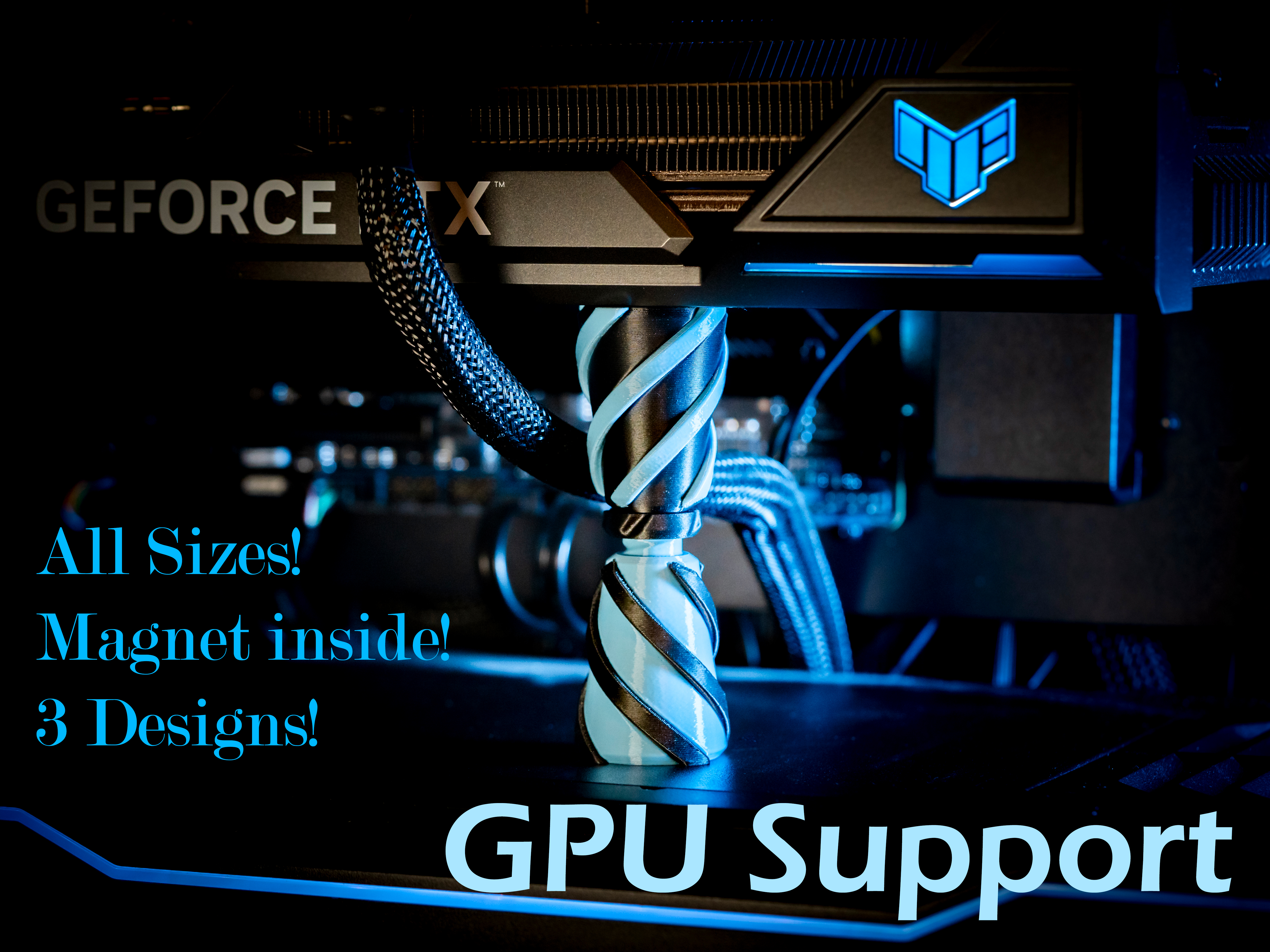 GPU Support 3 Designs + Magnet + Customizable