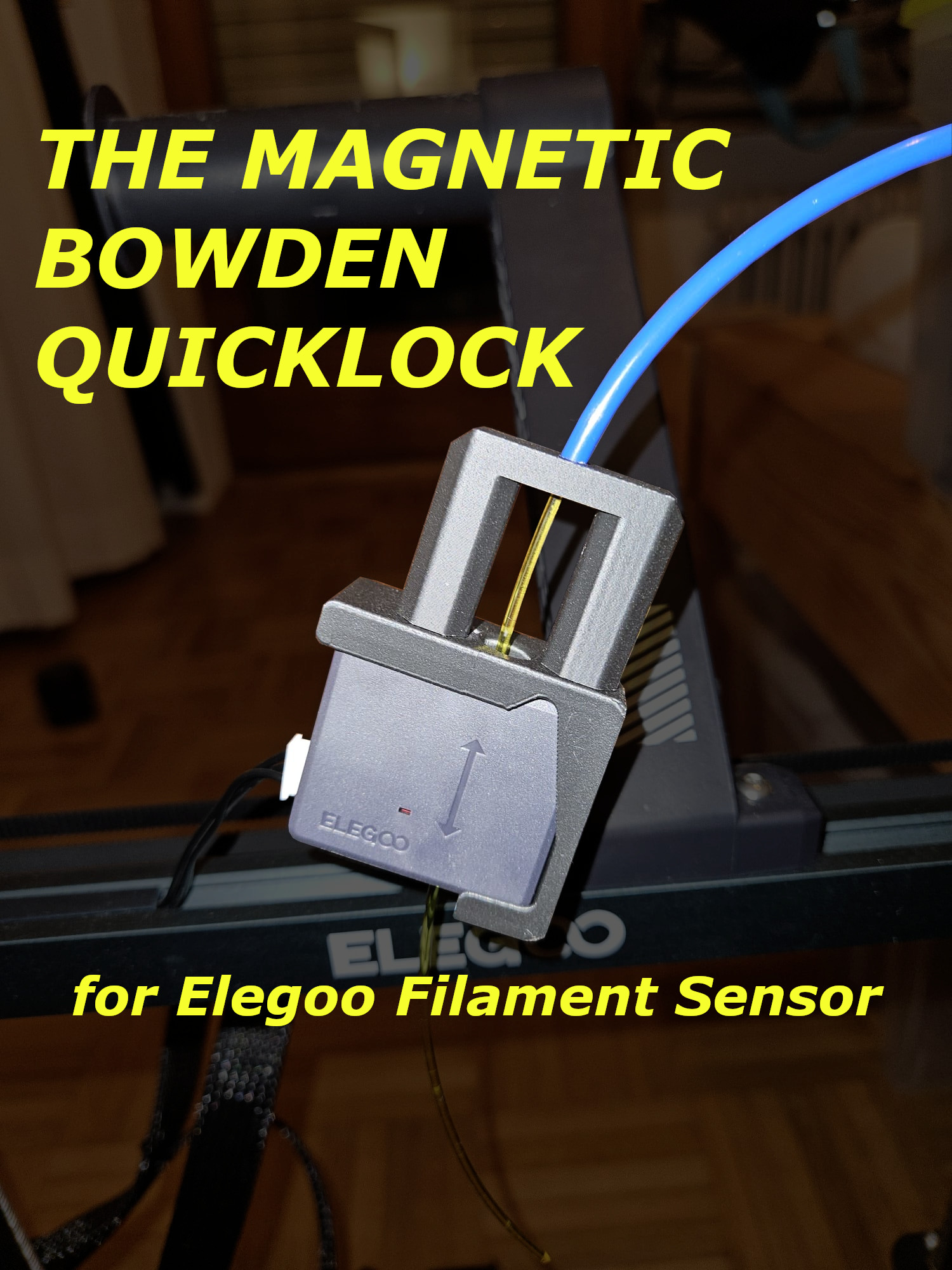 Magnetic Bowden-Tube Quicklock for Elegoo Filament-Sensor (Neptune 4)