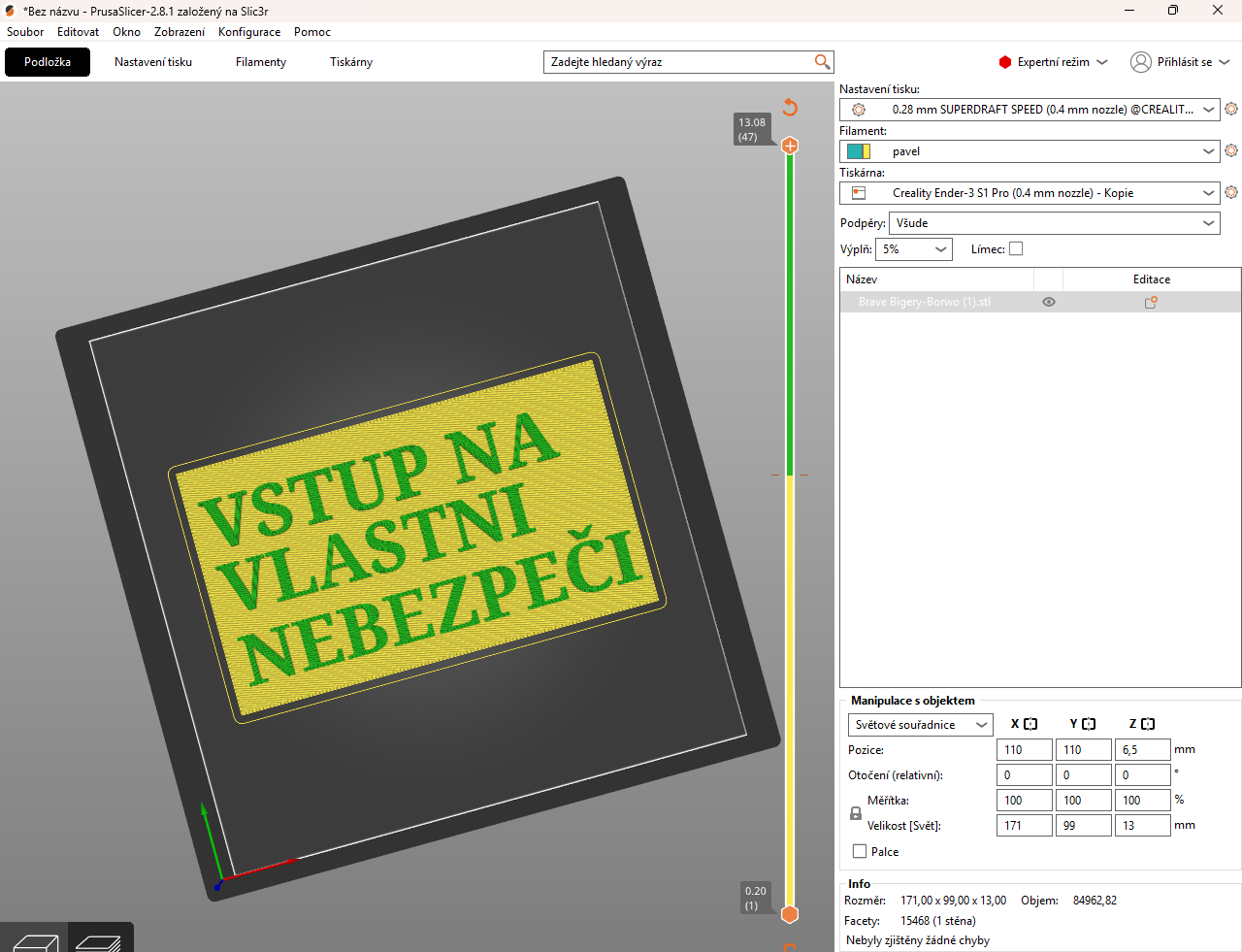 vstup na vlastni nebezpeci