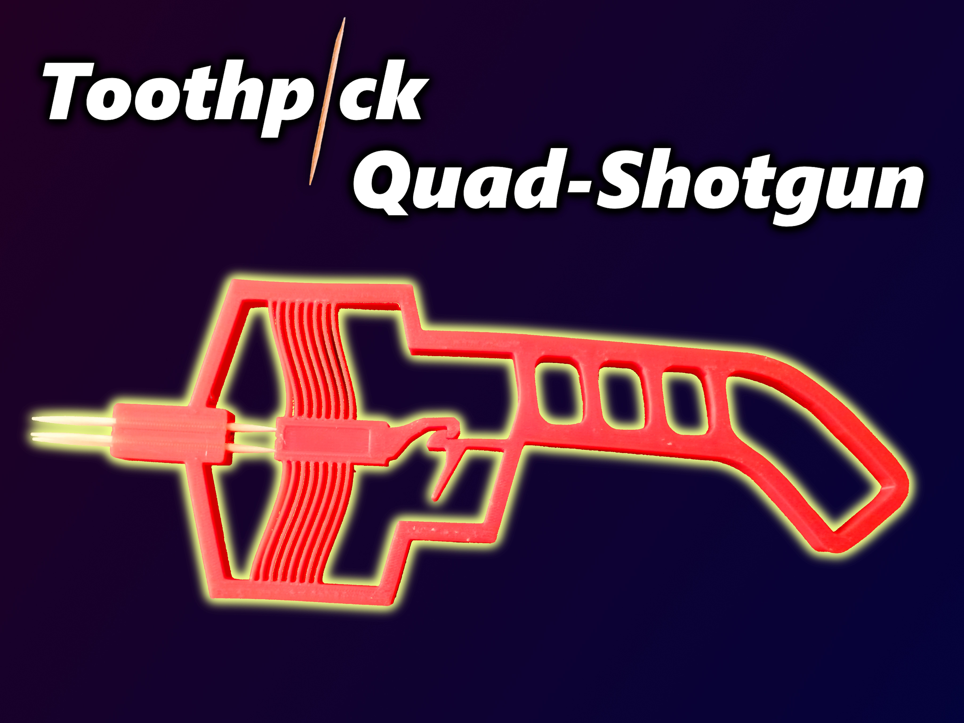 Toothpick Quad-Shotgun