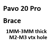 Pavo20 Pro Brace(20mm vtx holes)