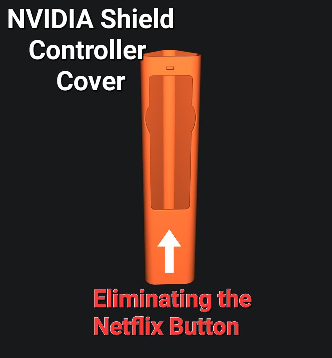 NVIDIA Shield Controller Cover (NO Netflix)