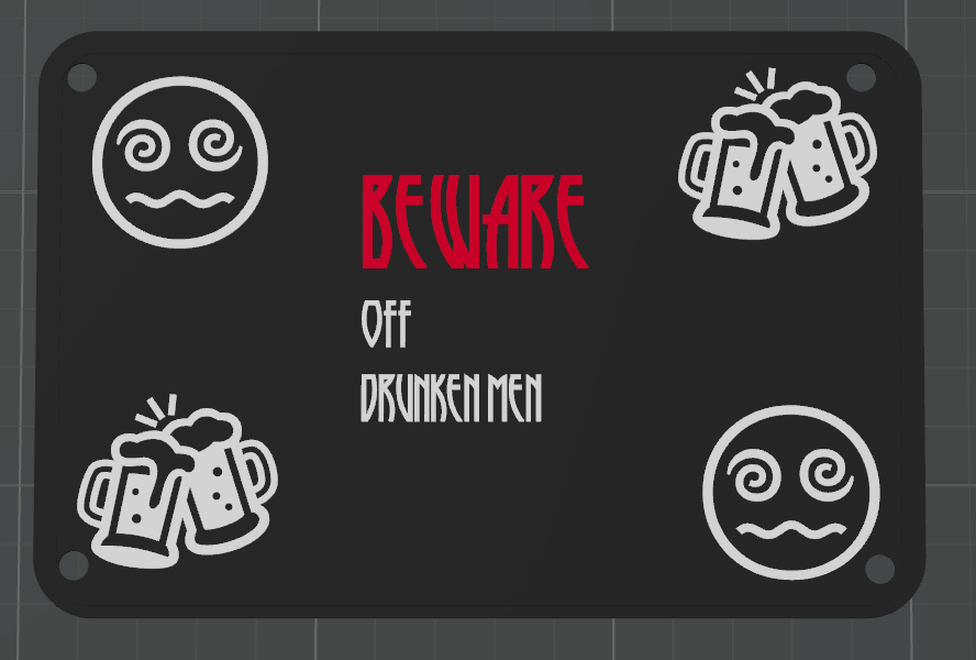 Beware of Drunken Men