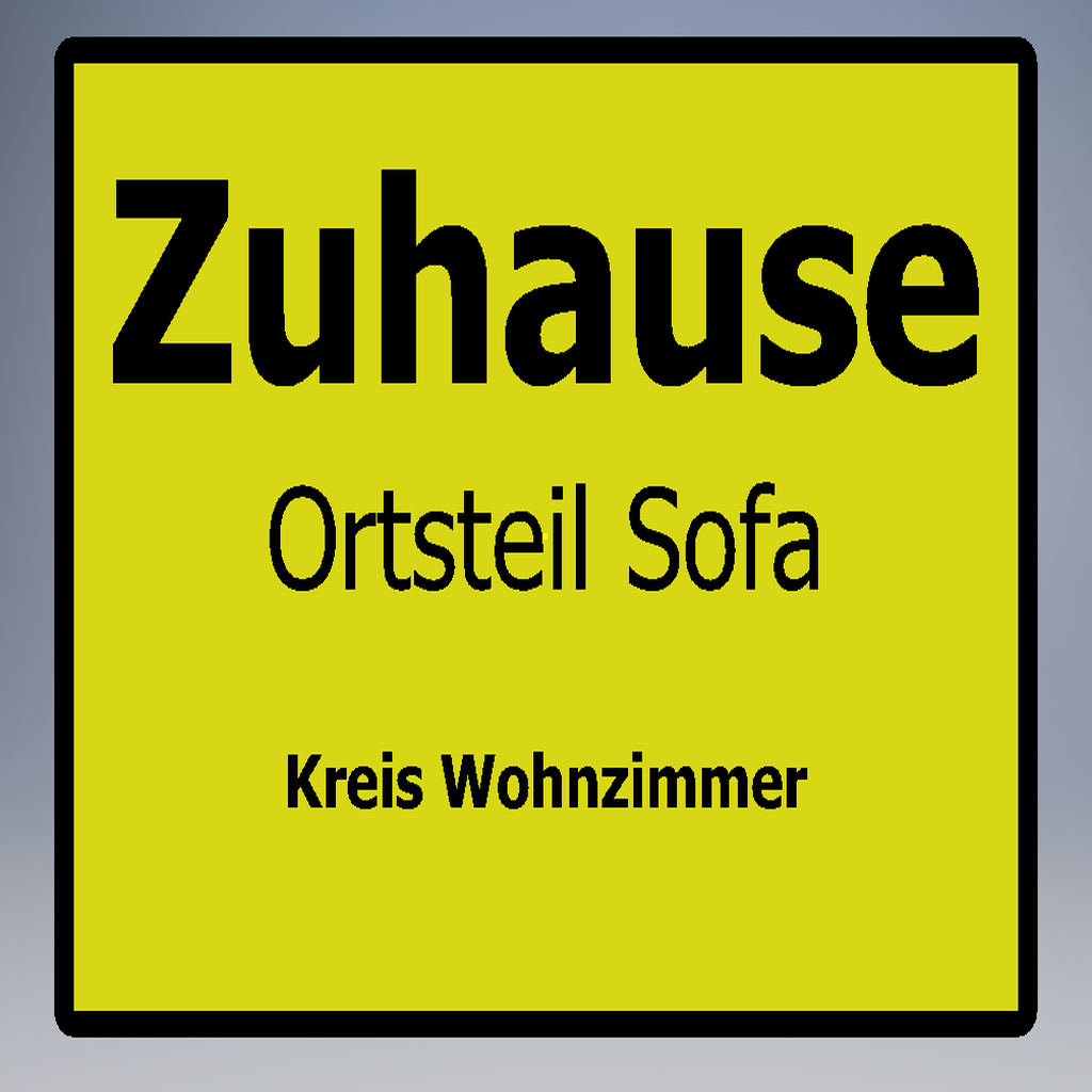 Schild Zuhasue