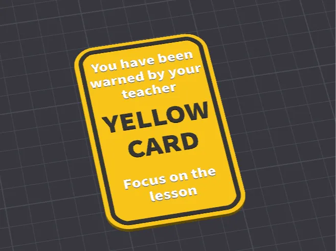 Teacher's warning Yellow Card