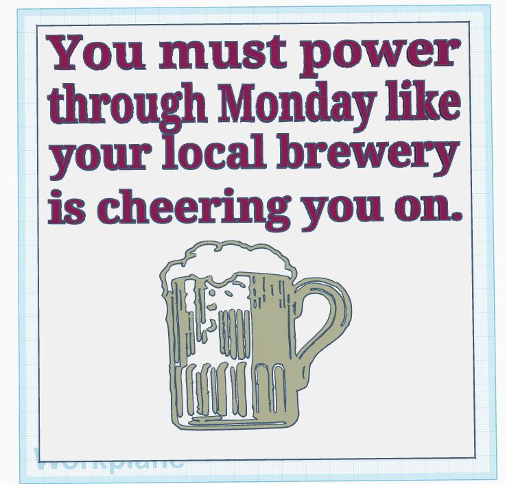 Monday Sign