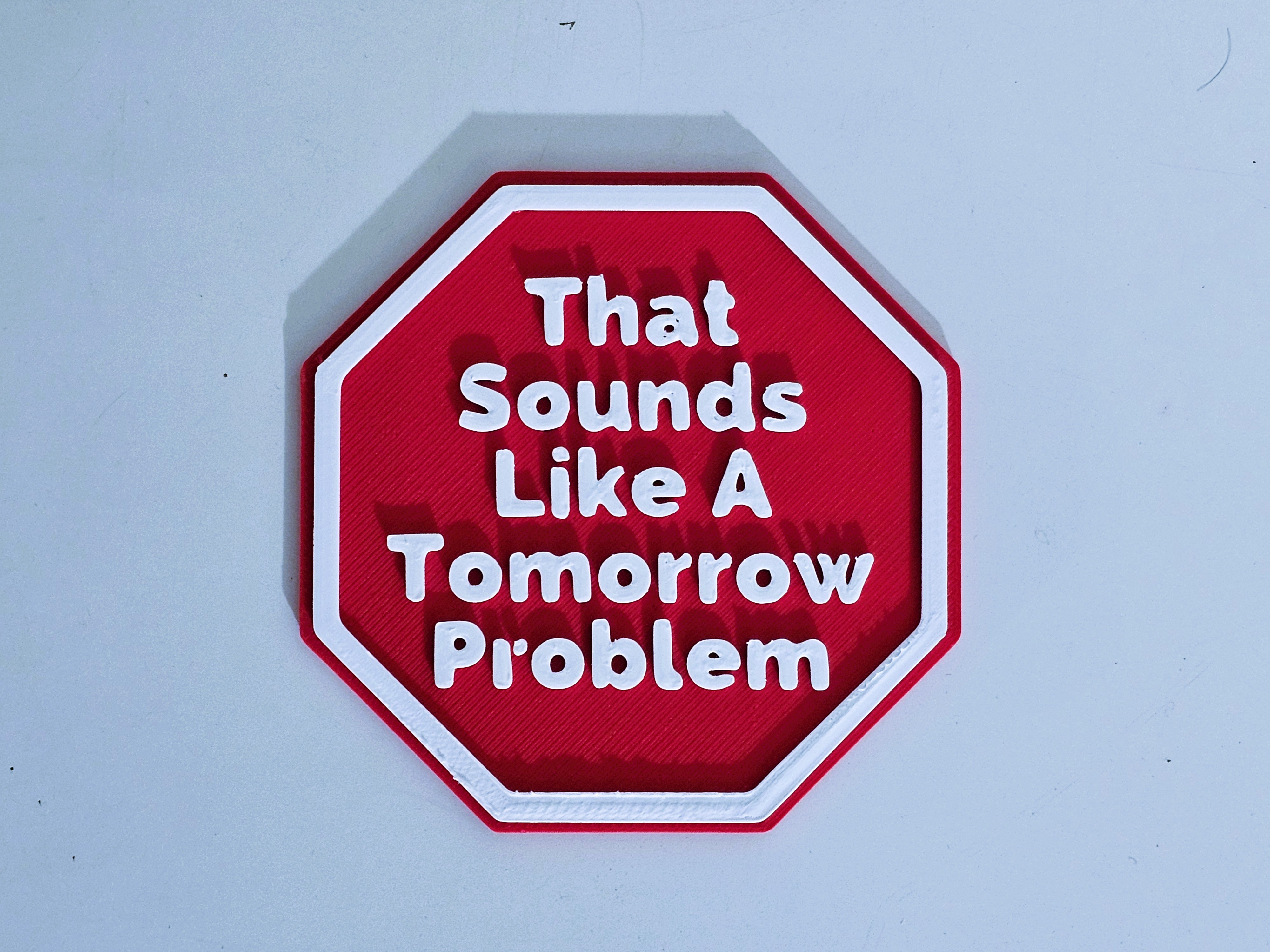 Tomorrow problem sign