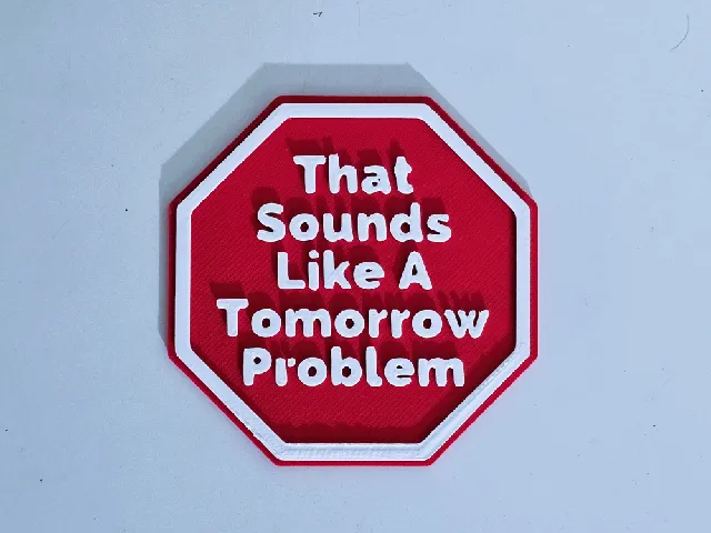 Tomorrow problem sign