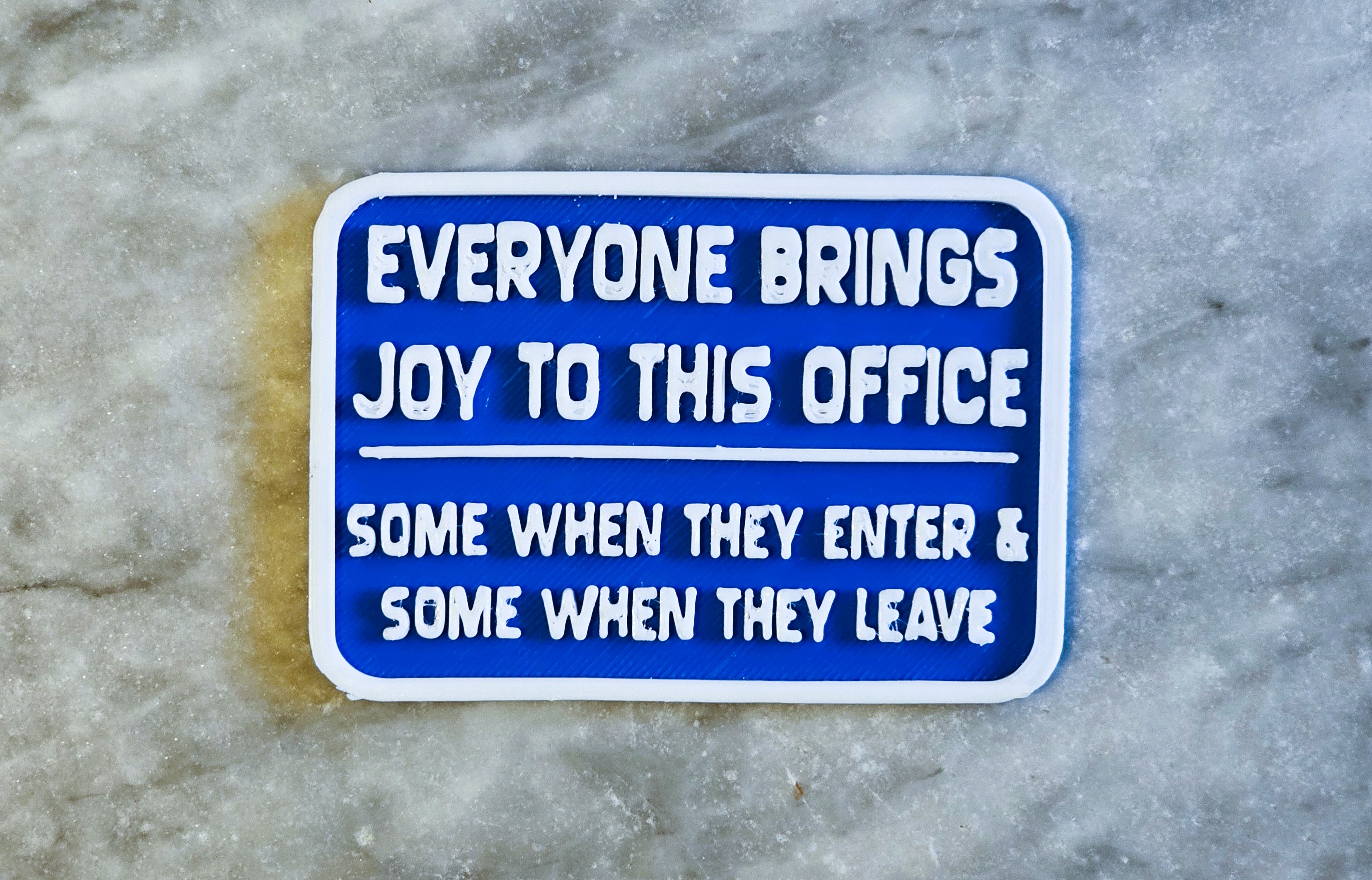 Joy to the office sign