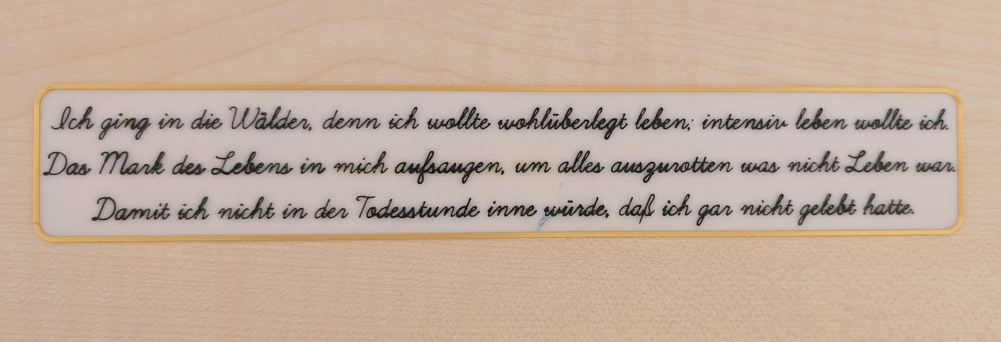 Club der Toten Dichter - Schild mit Vers von Henry David Thoreau