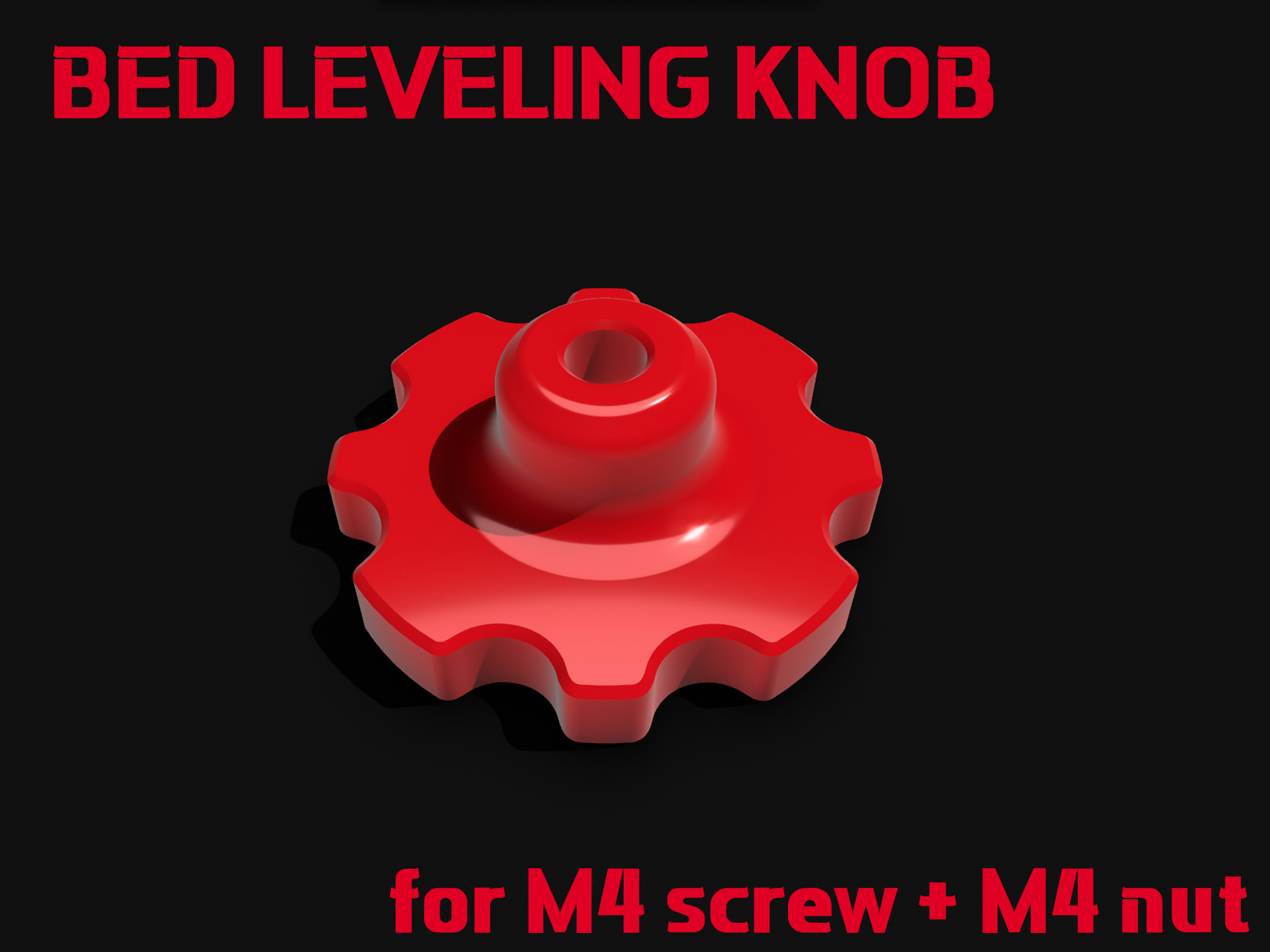 Bed Leveling Knob For M4 Screw + M4 Nut
