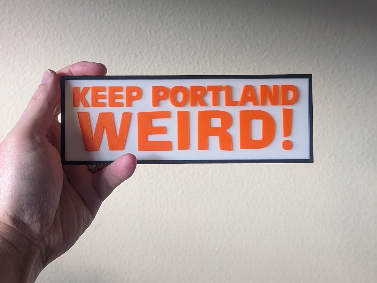 Keep Portland Weird Sign