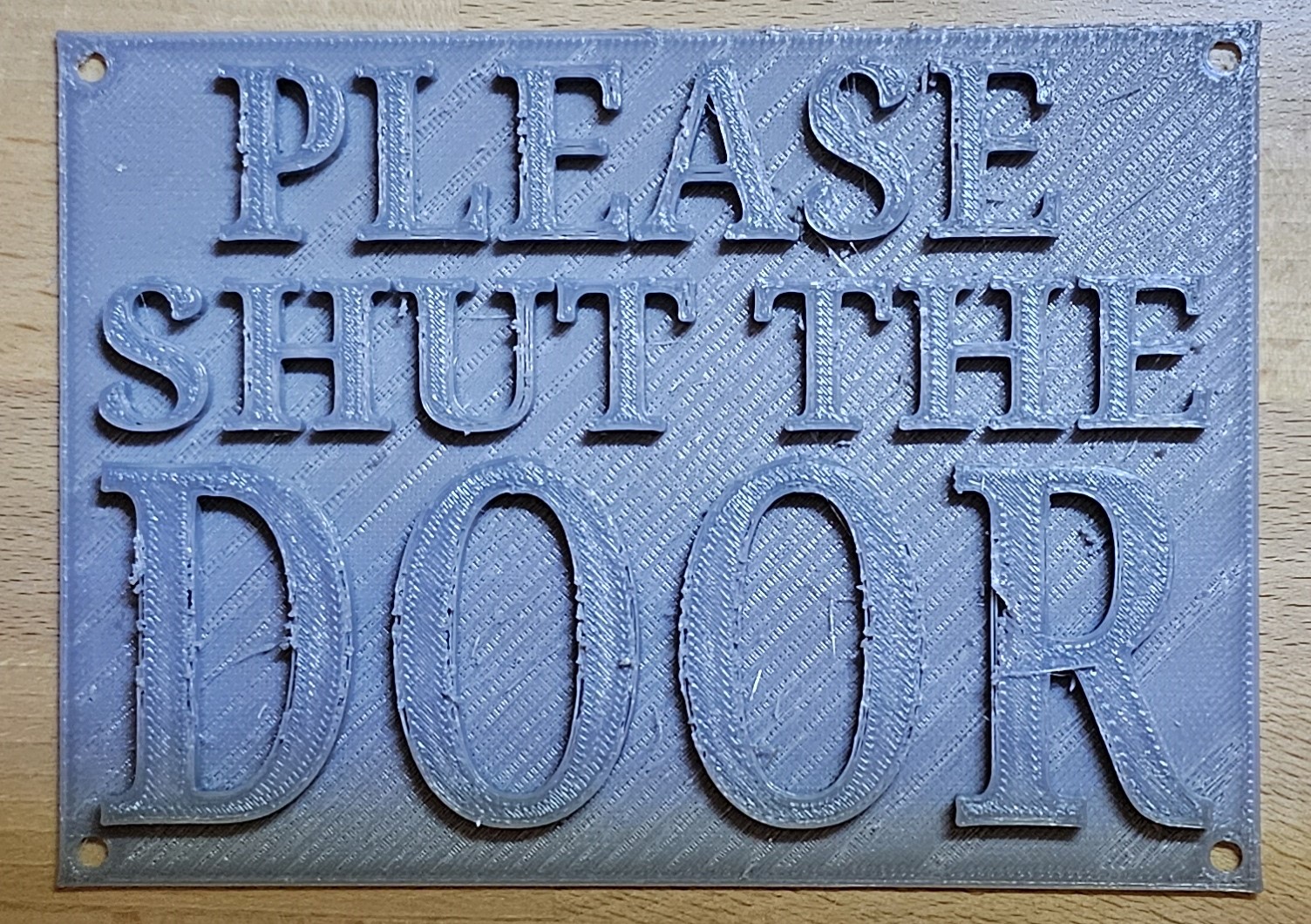 Please shut the door