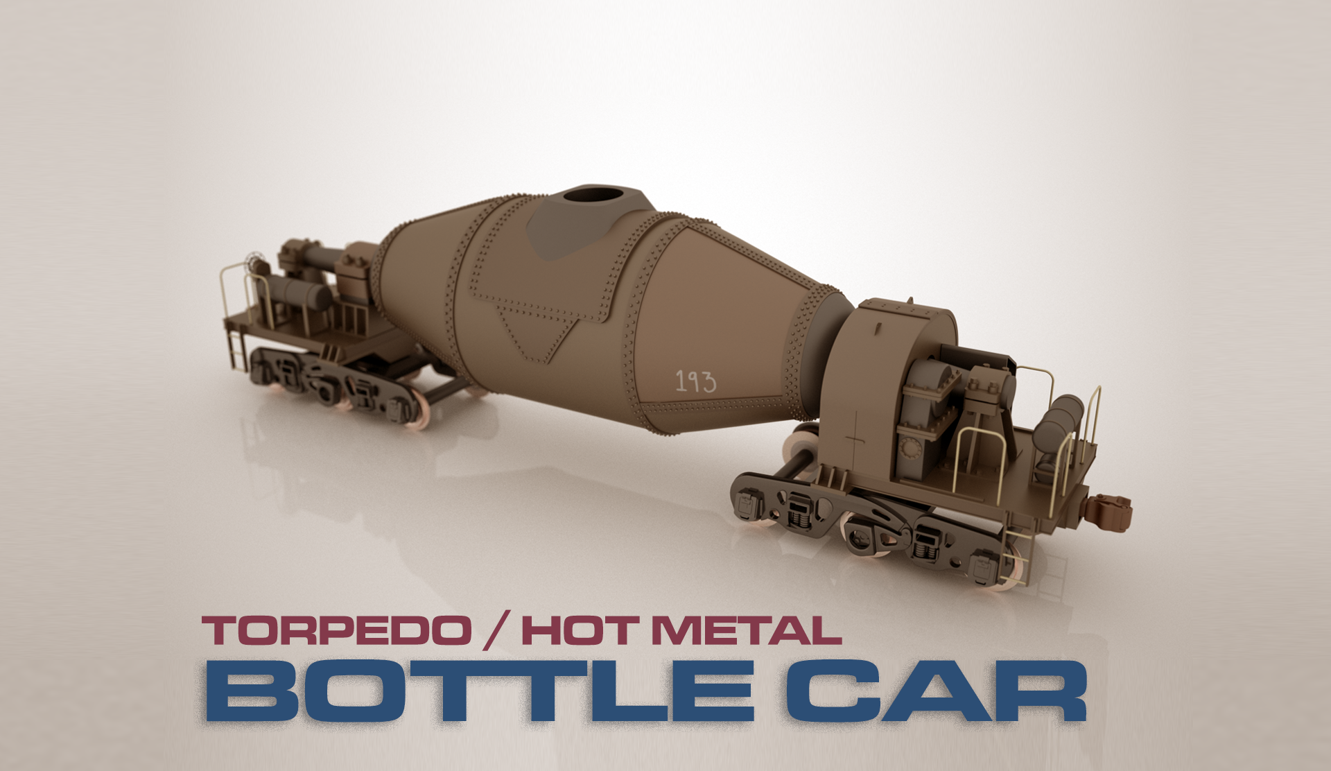 Hot Metal / Bottle / Torpedo Rail Car