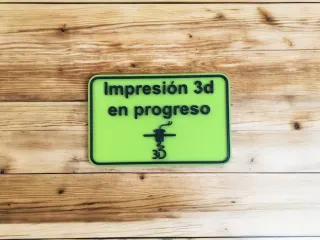 Cartel de Impresion 3d en progreso