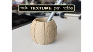Multi TEXTURE Pen Holder