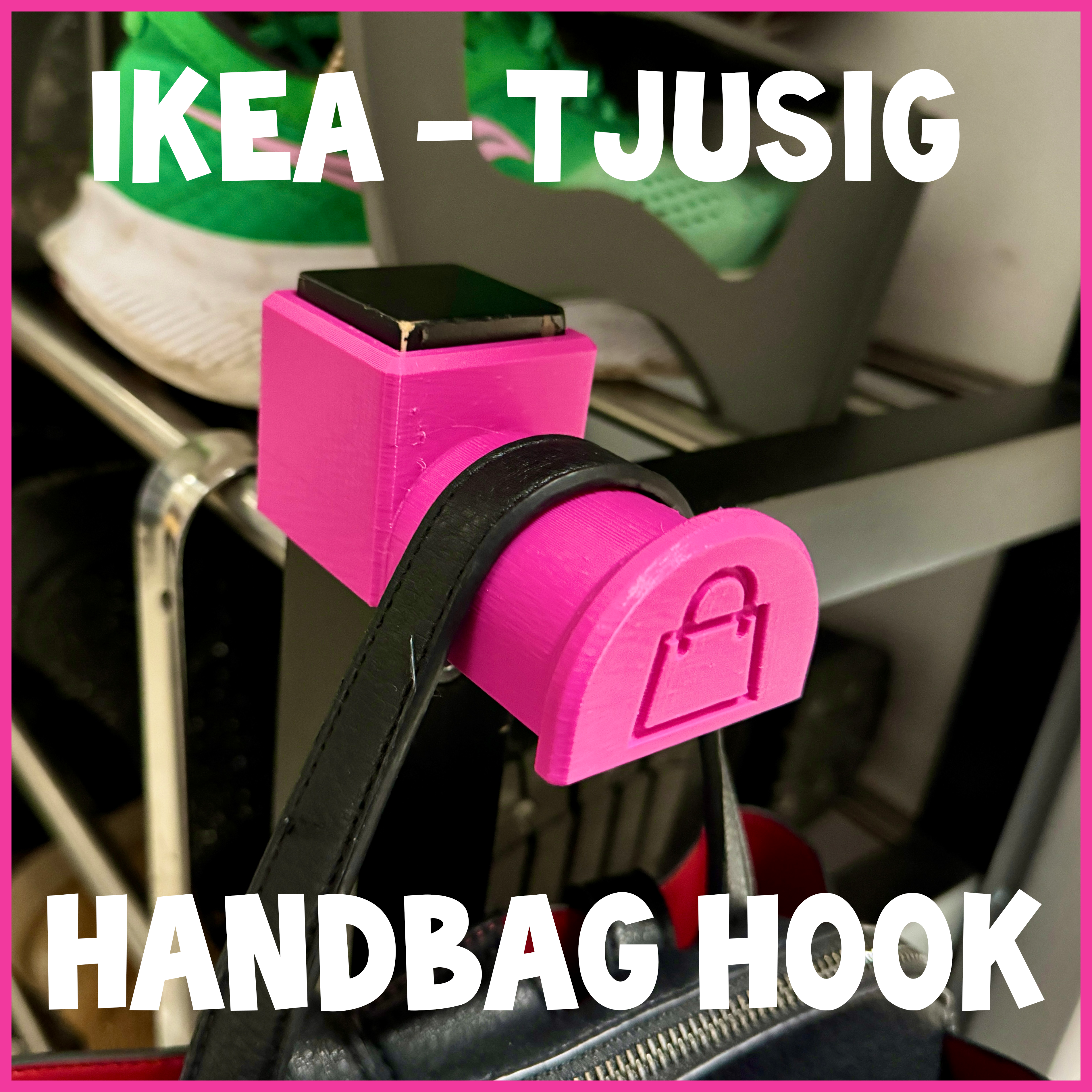 Handbag Hook for IKEA "TJUSIG" Shoerack
