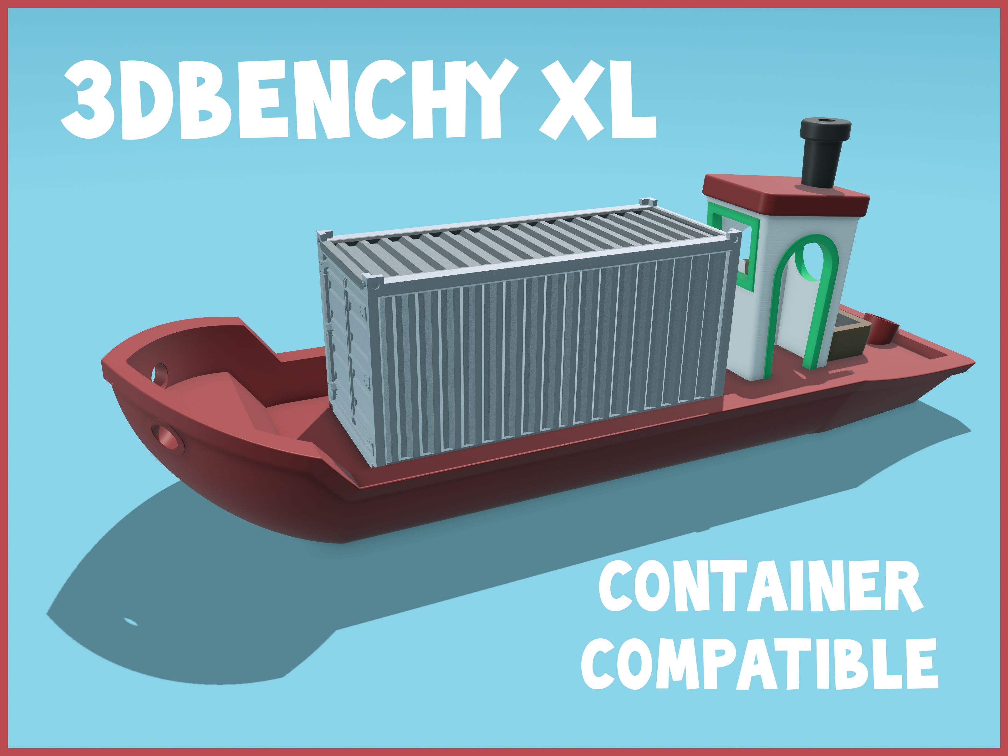 Contain Yourself! The 3DBenchy XL is setting Sails! (Update: IT FLOATS!)