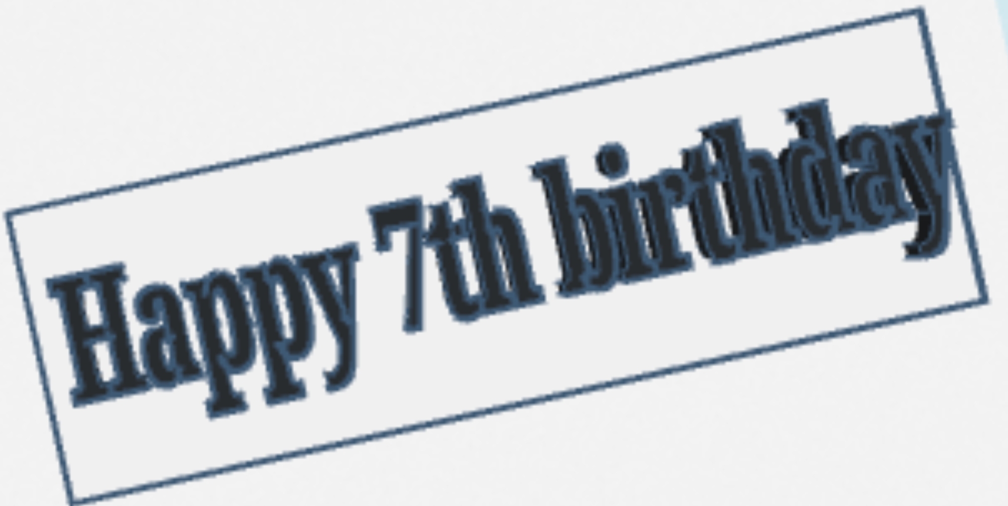 Happy 7th birthday sign