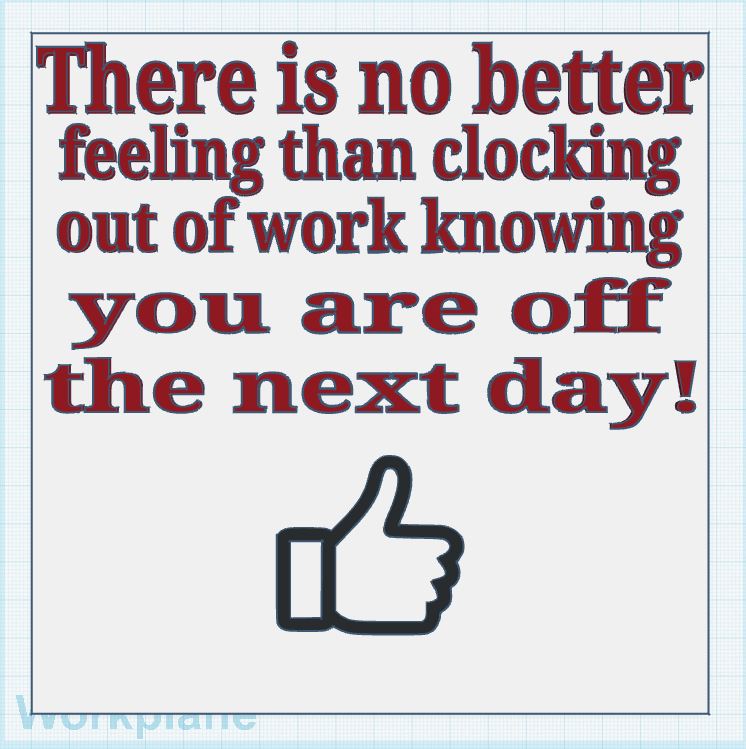 Logging Out of Work Sign