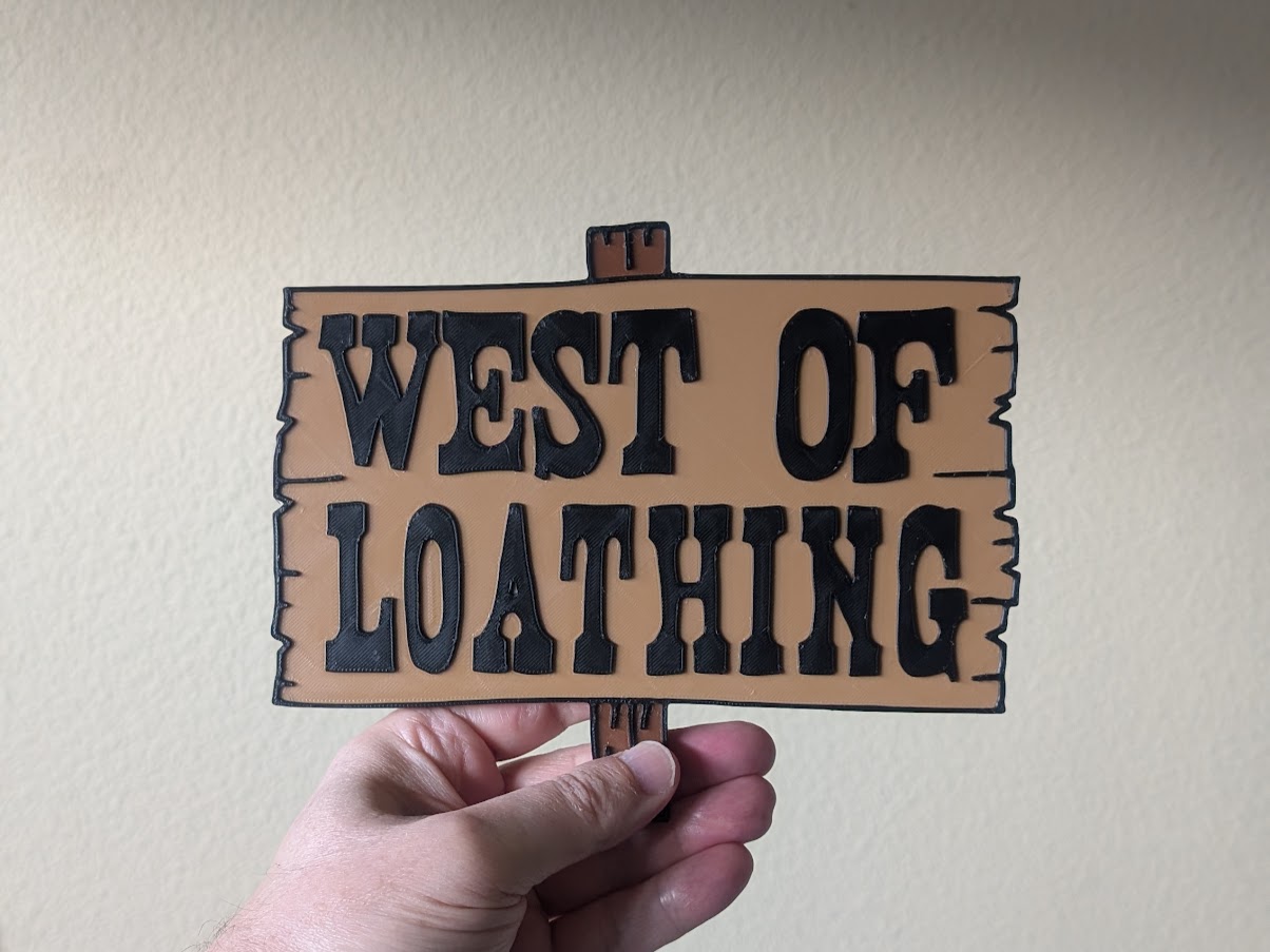 West of Loathing Sign + Display Stand