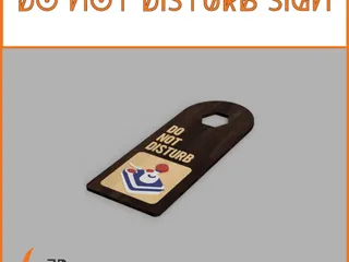 Do Not Disturb Sign by 3D Poesie | Download free STL model | Printables.com