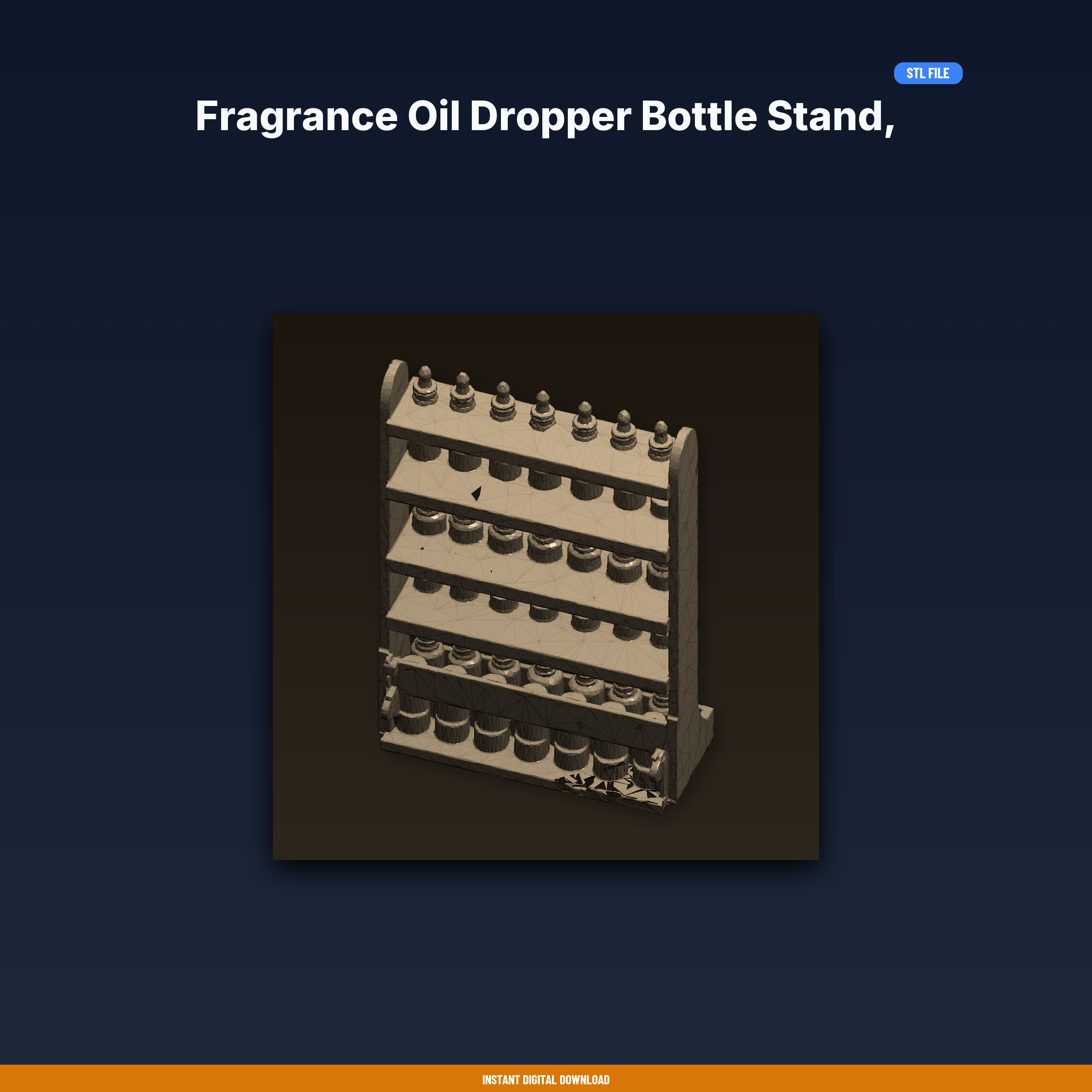 Fragrance Oil Dropper Bottle Stand, Organized Scent Storage, - 3D Printable STL File