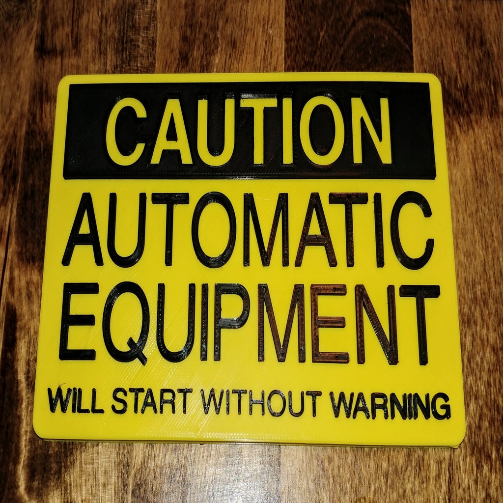 Caution Automatic Equipment Sign