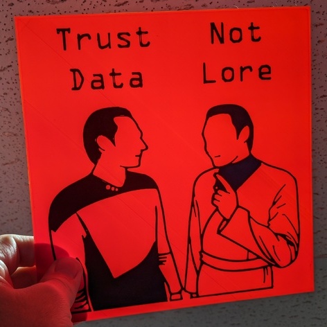 Trust Data, Not Lore