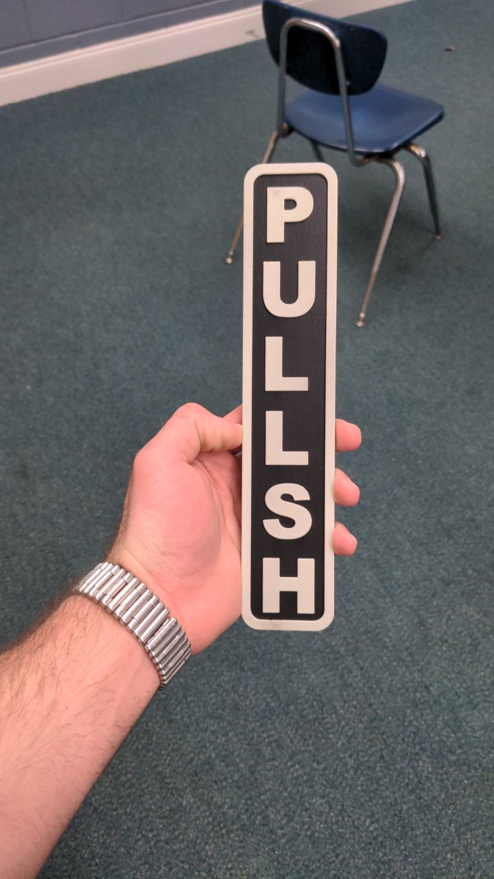 PULLSH Sign — thumbnail 2