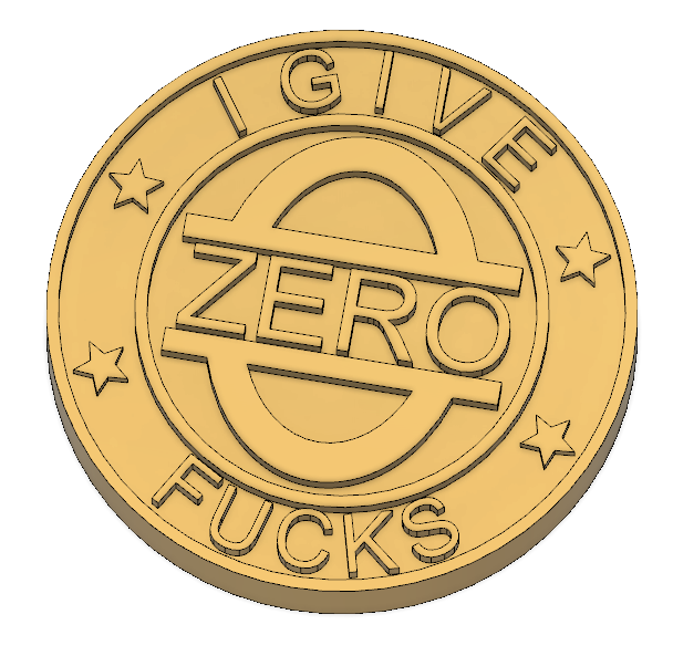 Zero F**KS to Give Coin