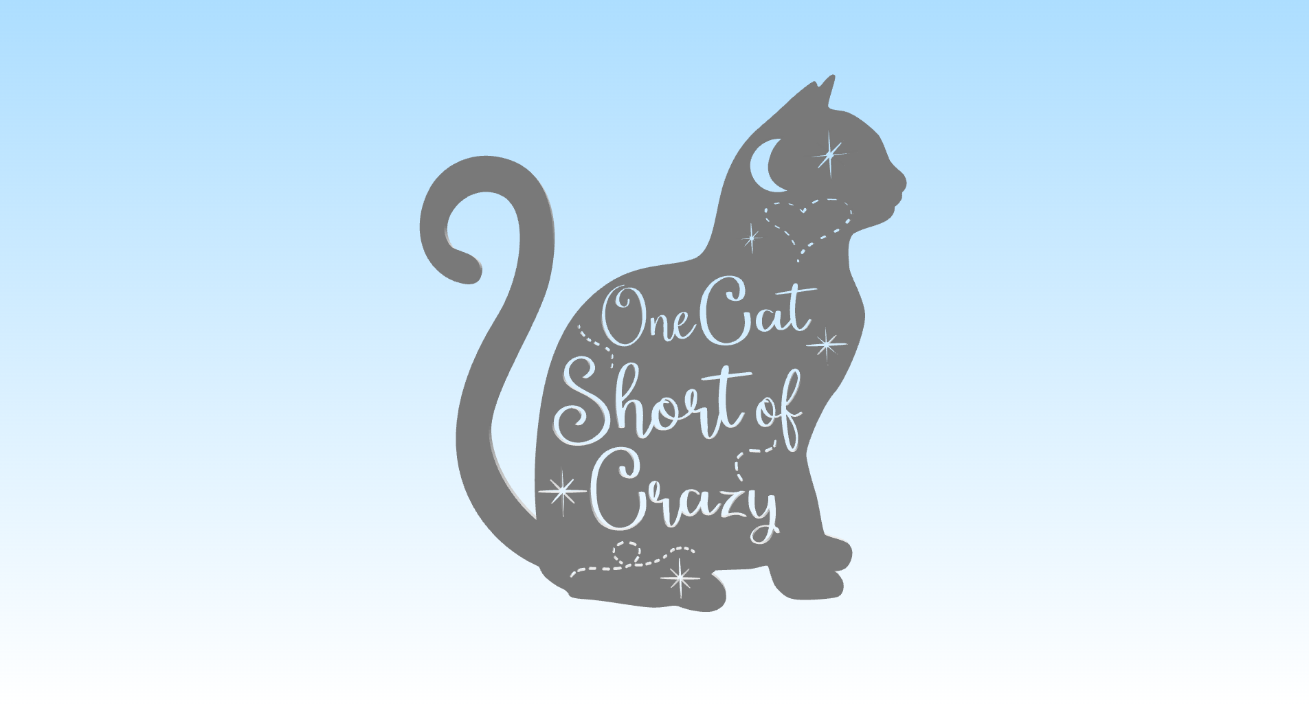 One Cat Short of Crazy – 3D Printable Cat Sculpture Object