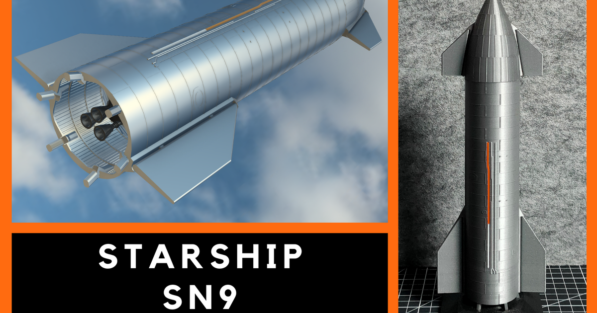 STARSHIP/SN9 (Multi Parts) 1:200 By Kmobrain | Download Free STL Model ...