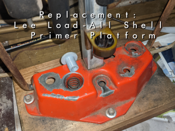 Replacement Platform for Lee Load-All Shell Primer