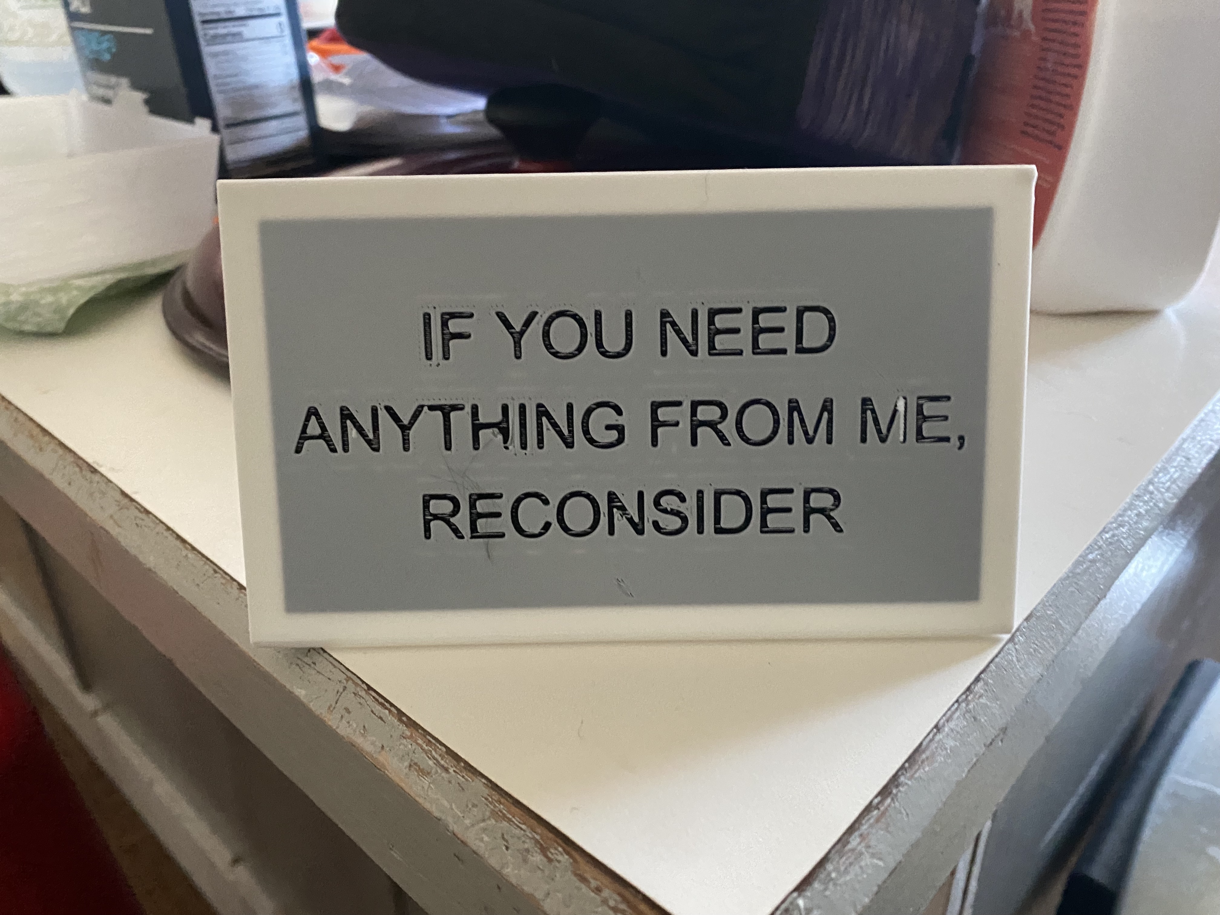 If You Need Anything Placard — miniatura 2