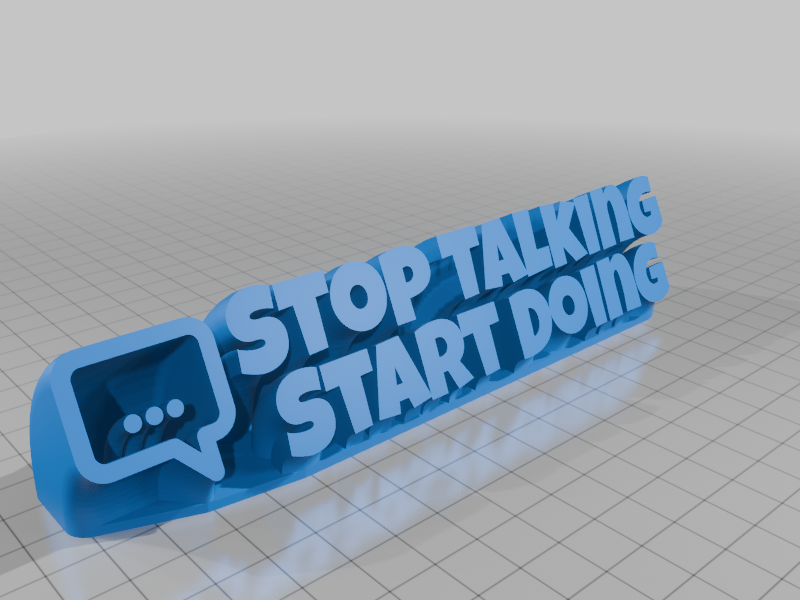 Stop Talking, Start Doing 3D model by fuzzymakes