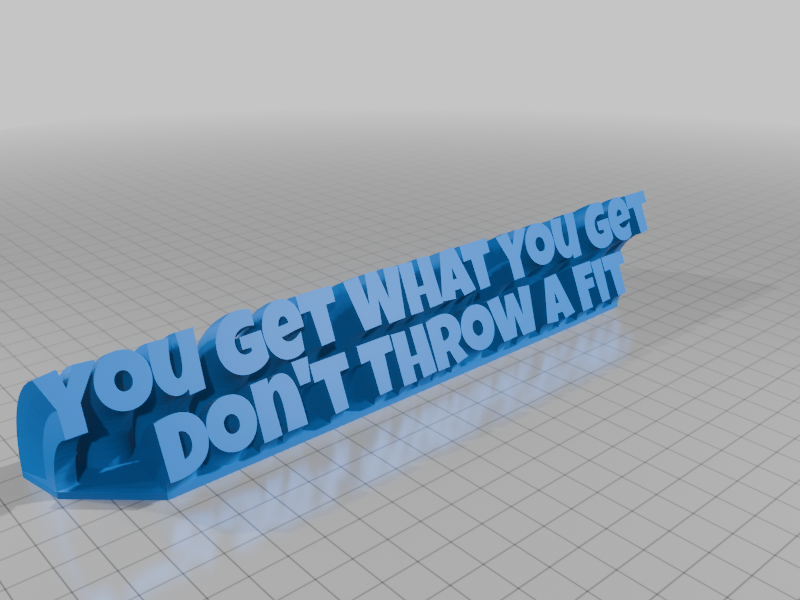 You Get What You Get 3D model by fuzzymakes