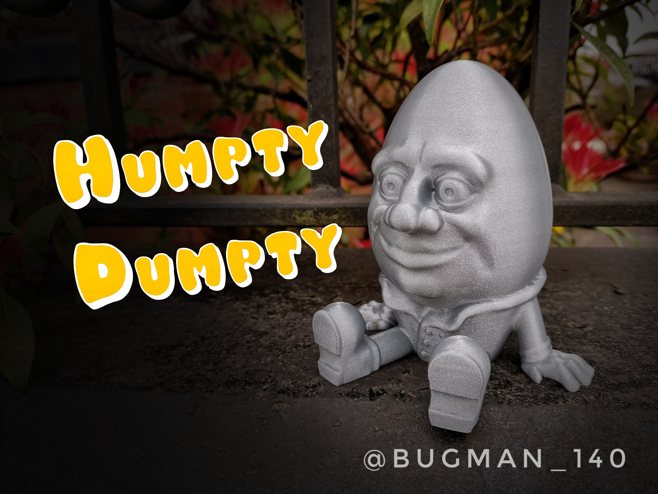 Humpty Dumpty By Bugman_140 | Download Free STL Model | Printables.com