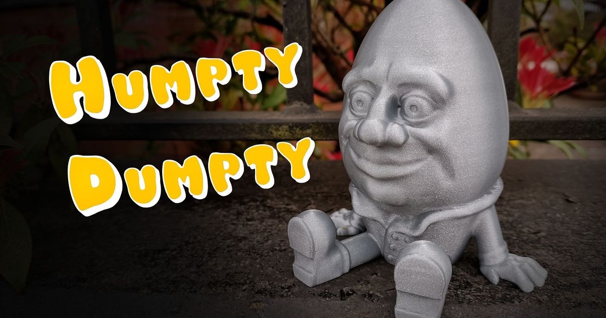 Humpty Dumpty by Bugman_140 Download free STL model