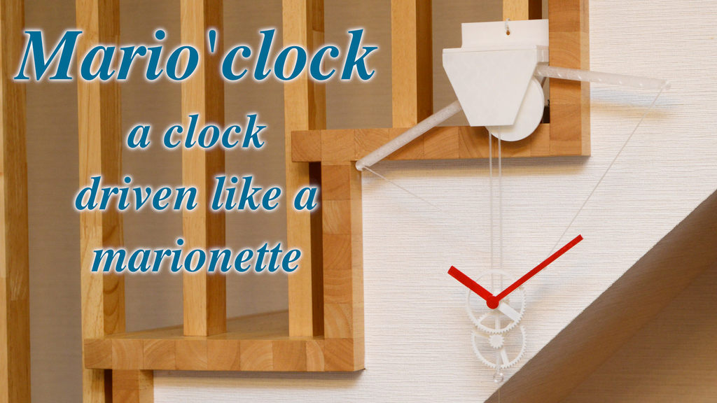 Mario'clock - A clock driven like a marionette