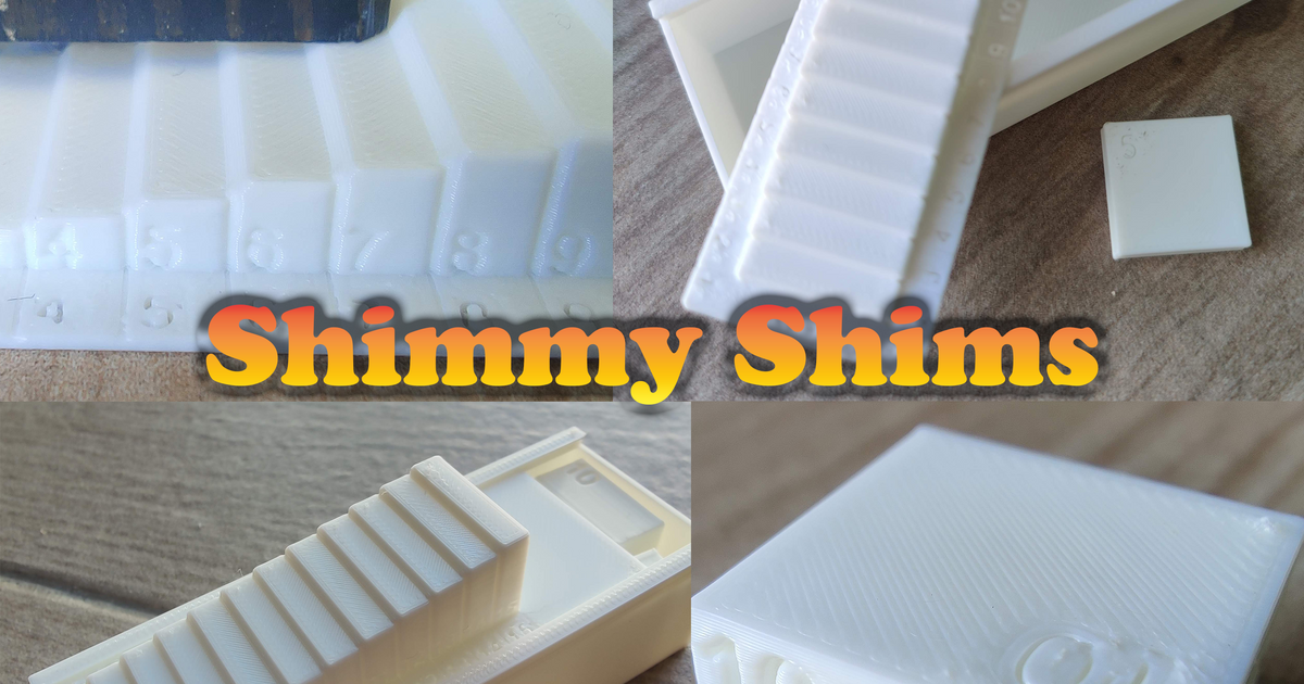 Shimmy Shims (shim sizer, box and shims) by Trilobyte3D Download free