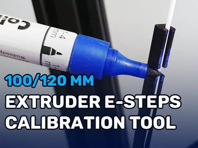 Simple 100/120 mm Extruder Calibration Tool