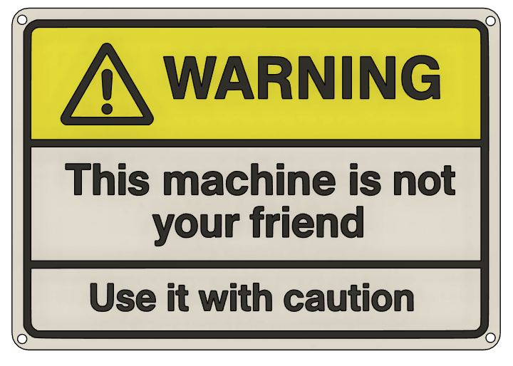Safety sign machine warning