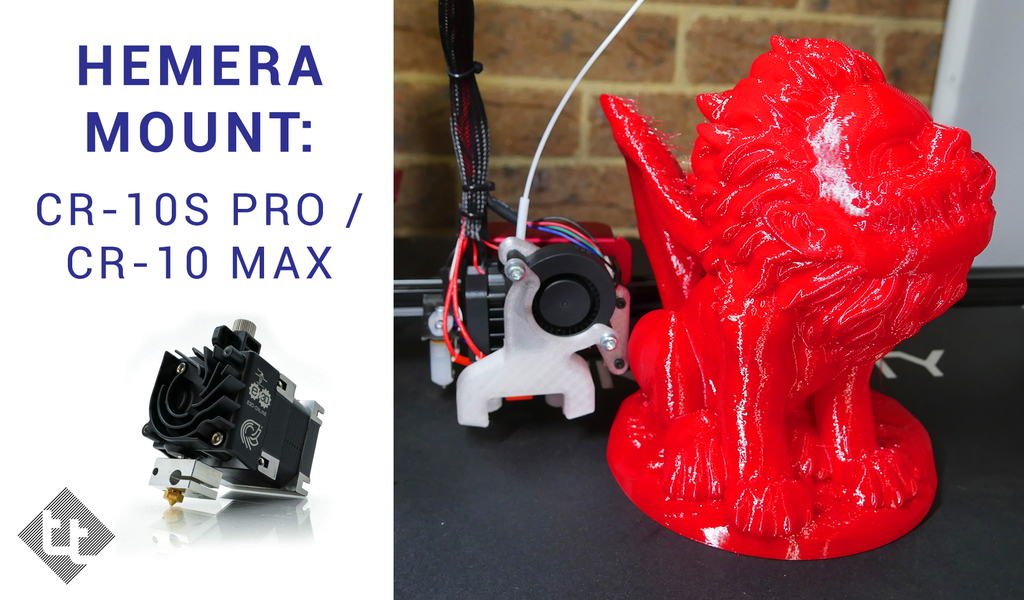 CR-10S Pro / CR-10 Max Hemera adaptor